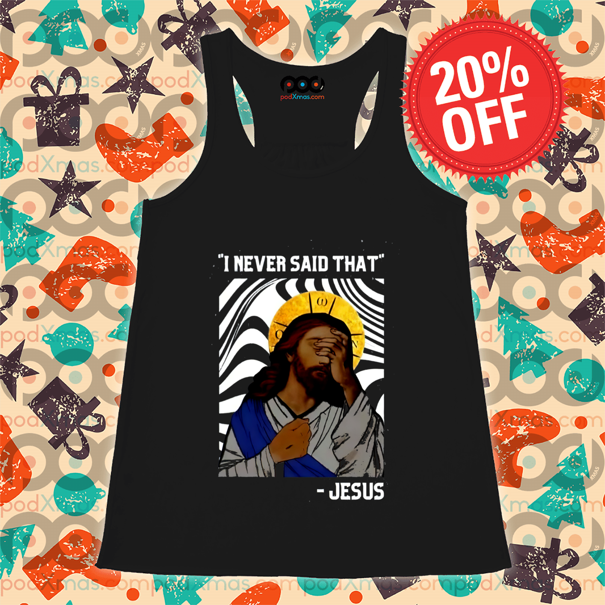 Jesus Sad I Never Said That 2024 Shirt