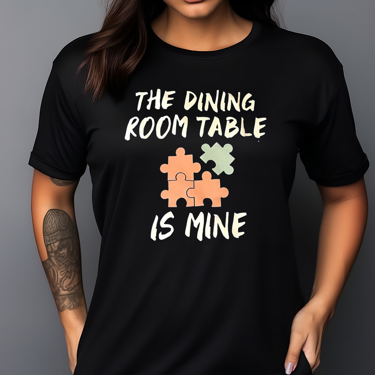 Puzzle Piece The Dining Room Table Is Mine Shirt