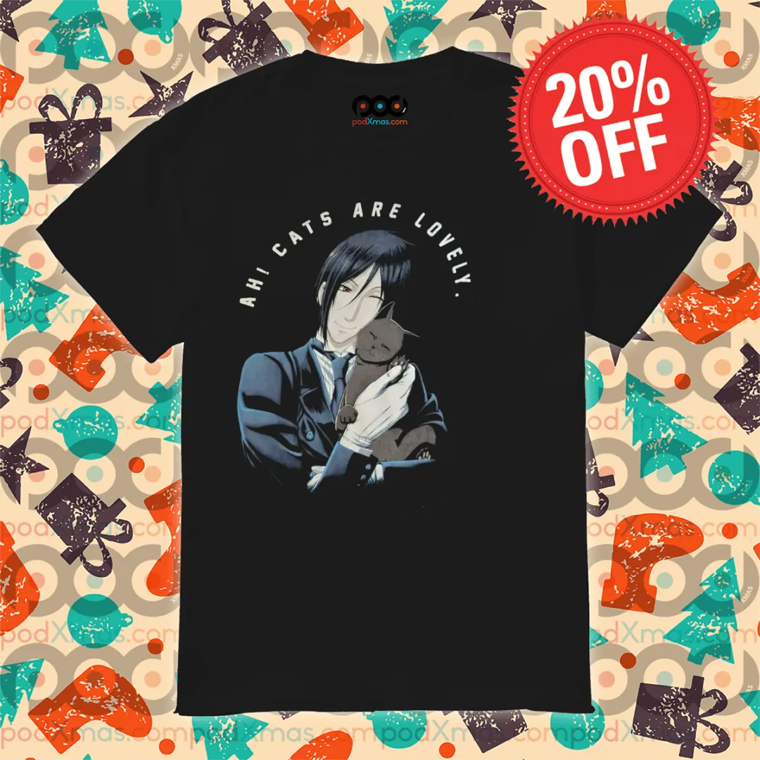 Sebastian Michaelis Ah Cats Are Lovely Shirt