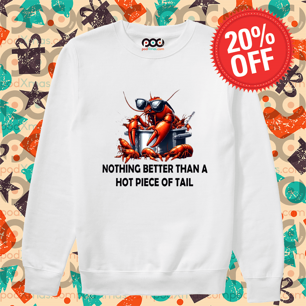 Shirmp Nothing Better Than A Hot Piece Of Tail Shirt