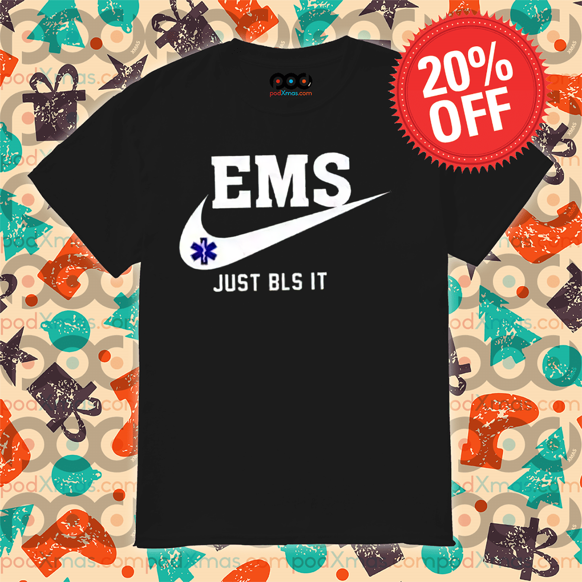 EMS Just Bls It 2024 Shirt