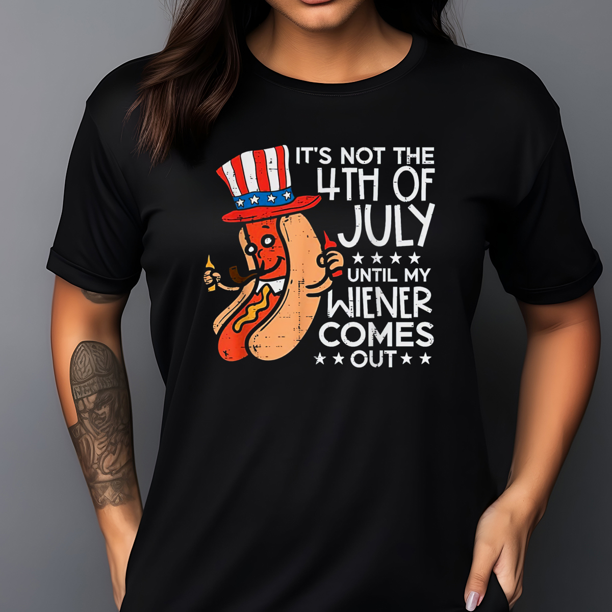 Hot Dog It Is Not The 4th Of July Until My Wiener Comes Out Shirt