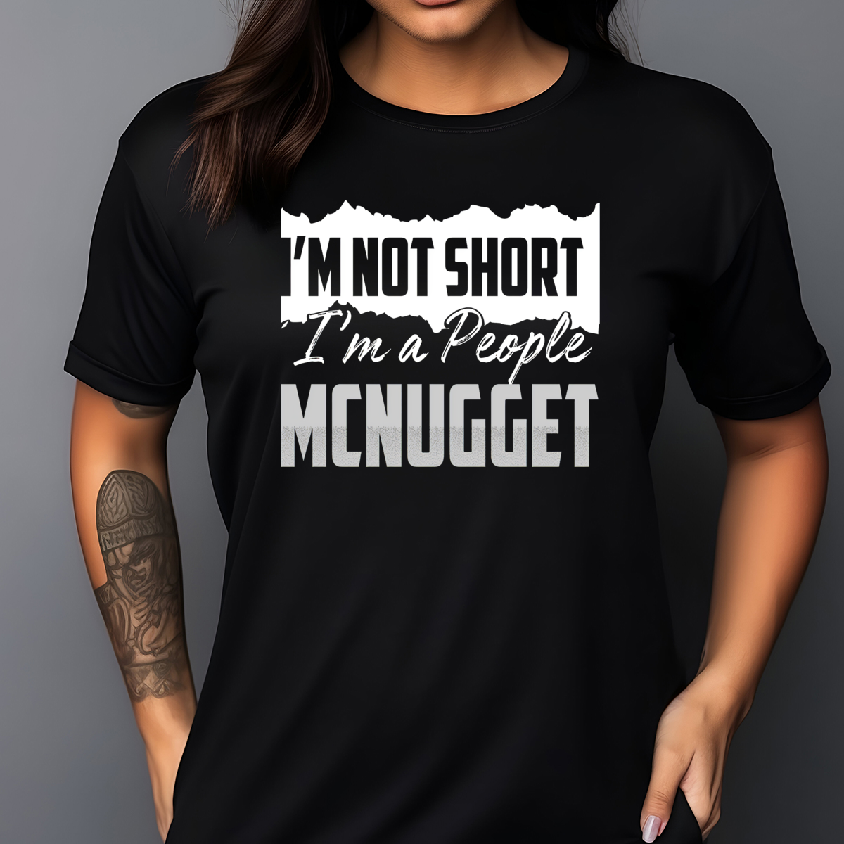I Am Not Short I Am A People Mcnugget Shirt
