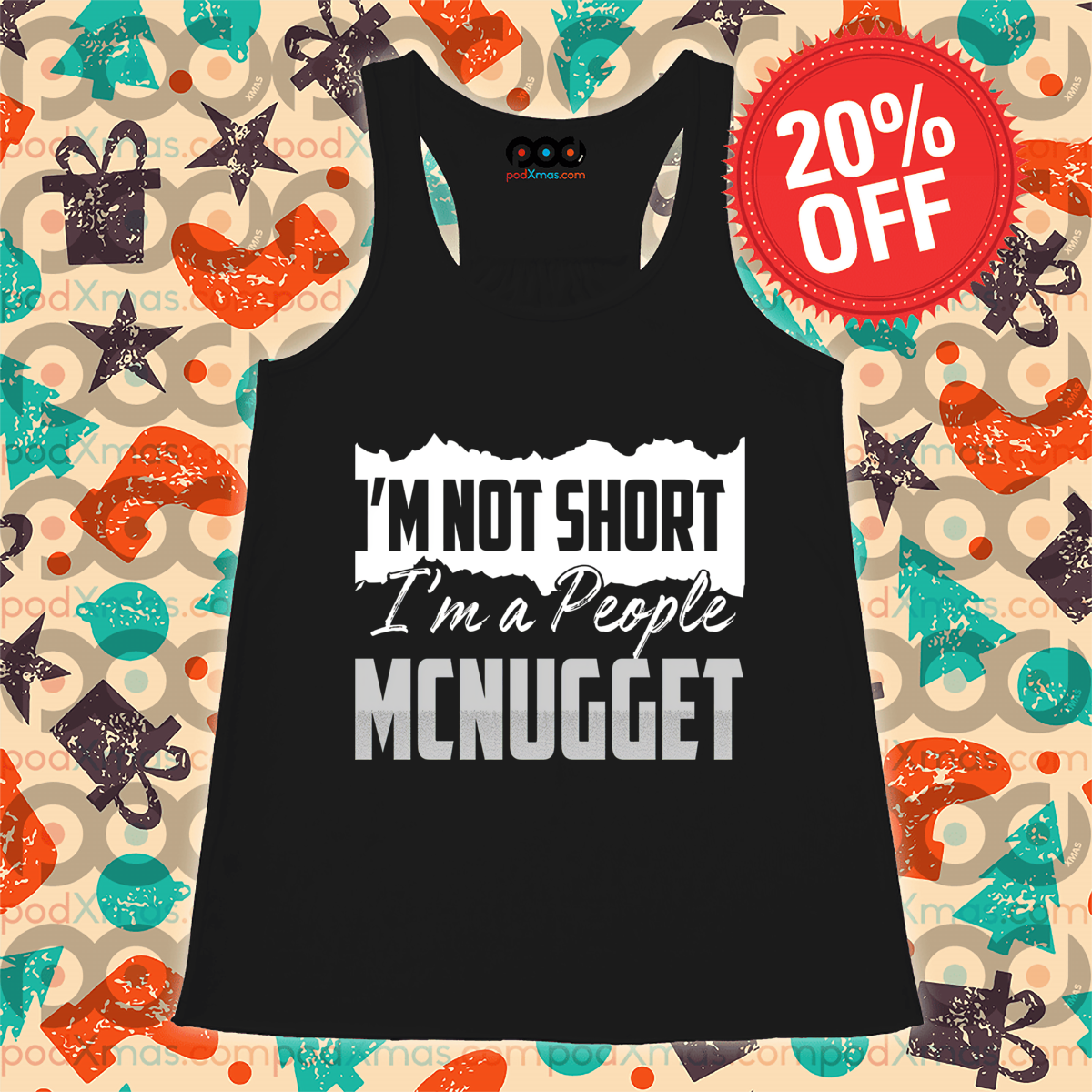 I Am Not Short I Am A People Mcnugget Shirt