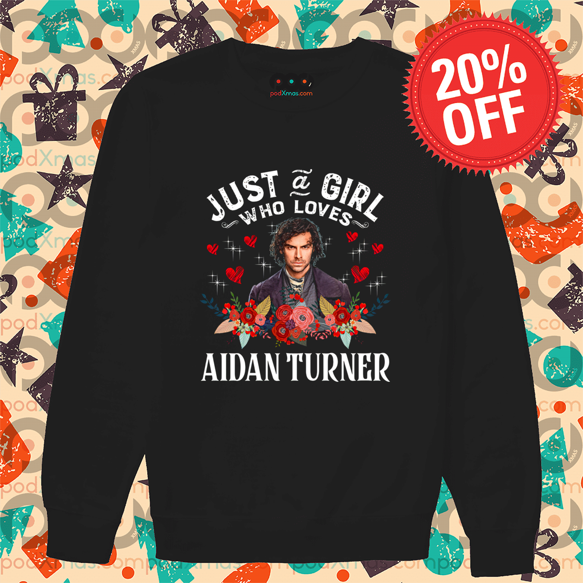 Just A Girl Who Loves Aidan Turner 2024 Shirt