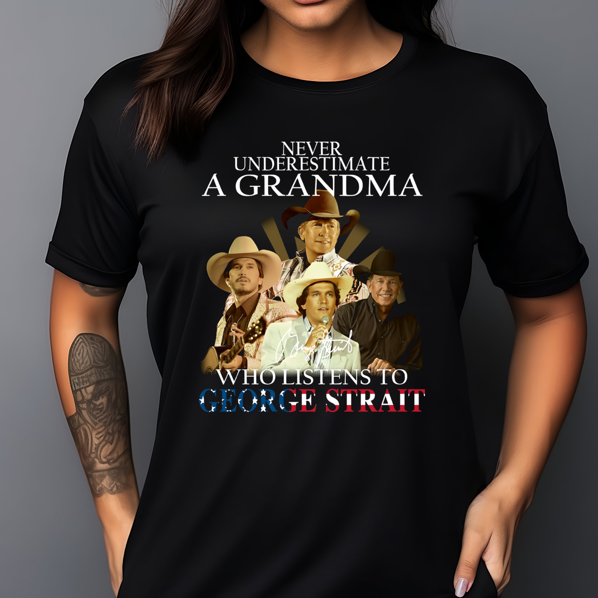 Never Underestimate A Grandma Who Listens To George Strait Signature Shirt