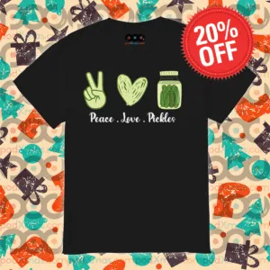 Peace Love Pickles 2024 Shirt