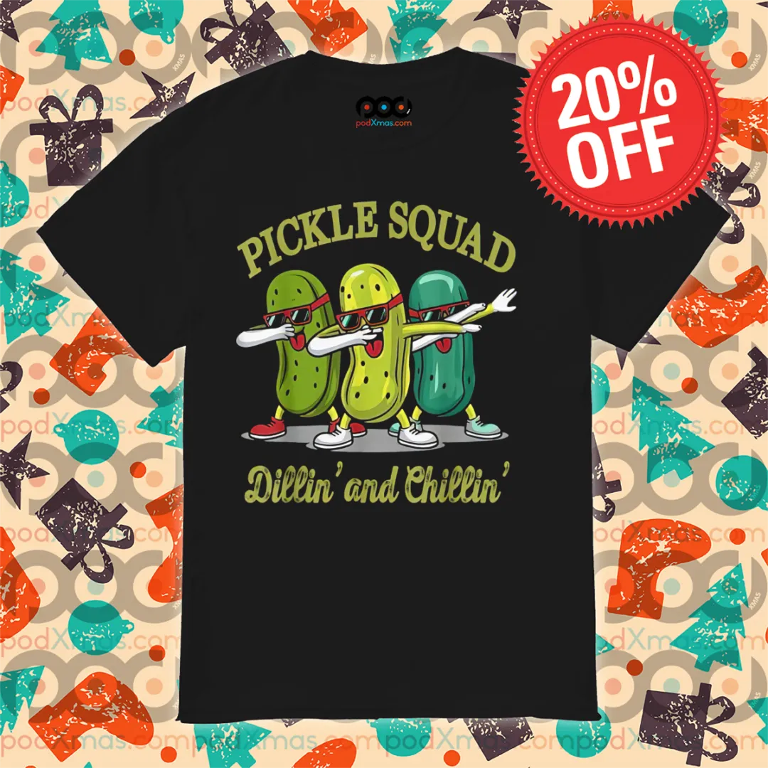 Pickle Dabbing Pickle Squad Dillin' And Chillin' 2024 Shirt