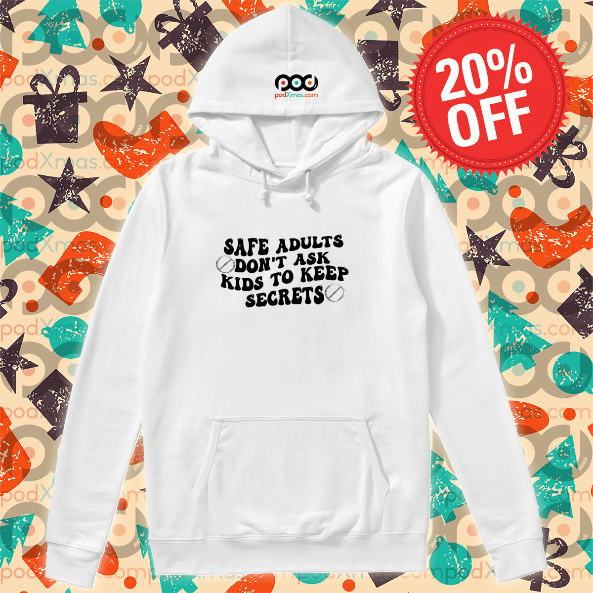 Safe Adults Do Not Ask Kids To Keep Secrets 2024 Shirt