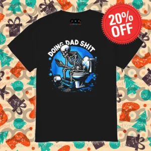 Skeleton WC Doing Dad Shit 2024 Shirt