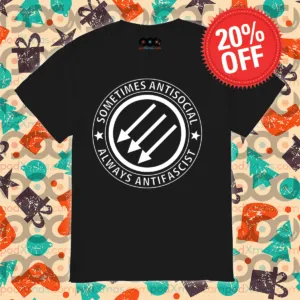 Sometimes Antisocial Always Antifascist 2024 Shirt