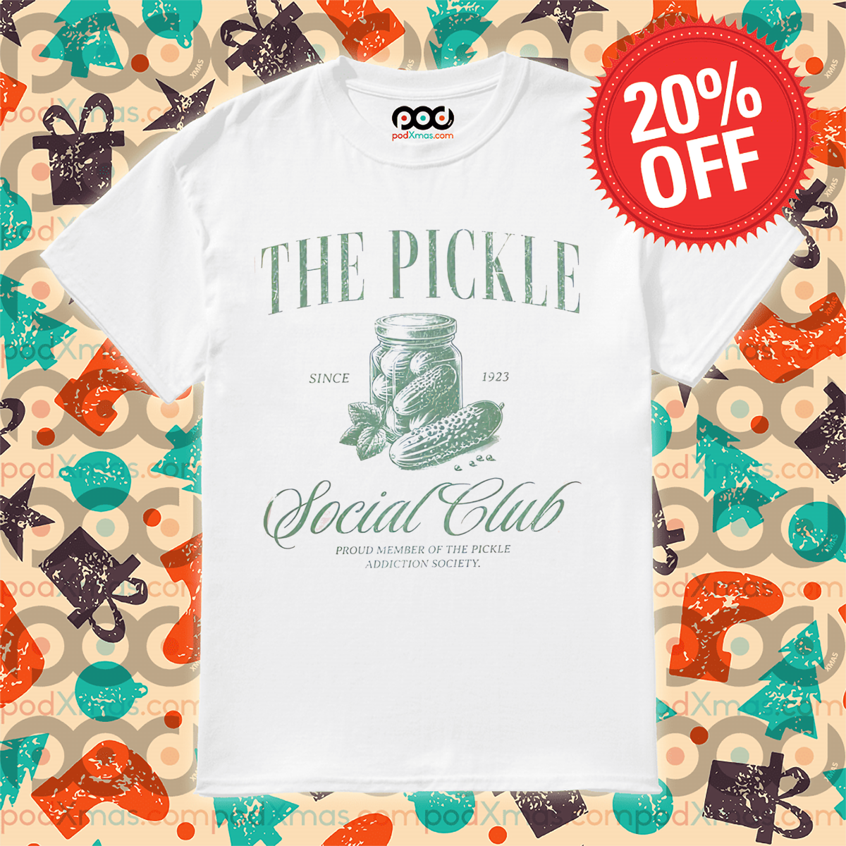 The Pickle Social Club Proud Member Of The Pickle Addiction Society Shirt