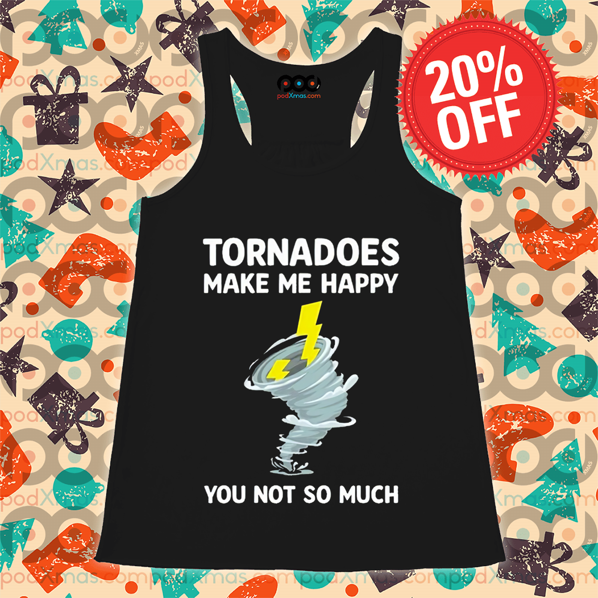 Tornadoes Make Me Happy You Not So Much 2024 Shirt