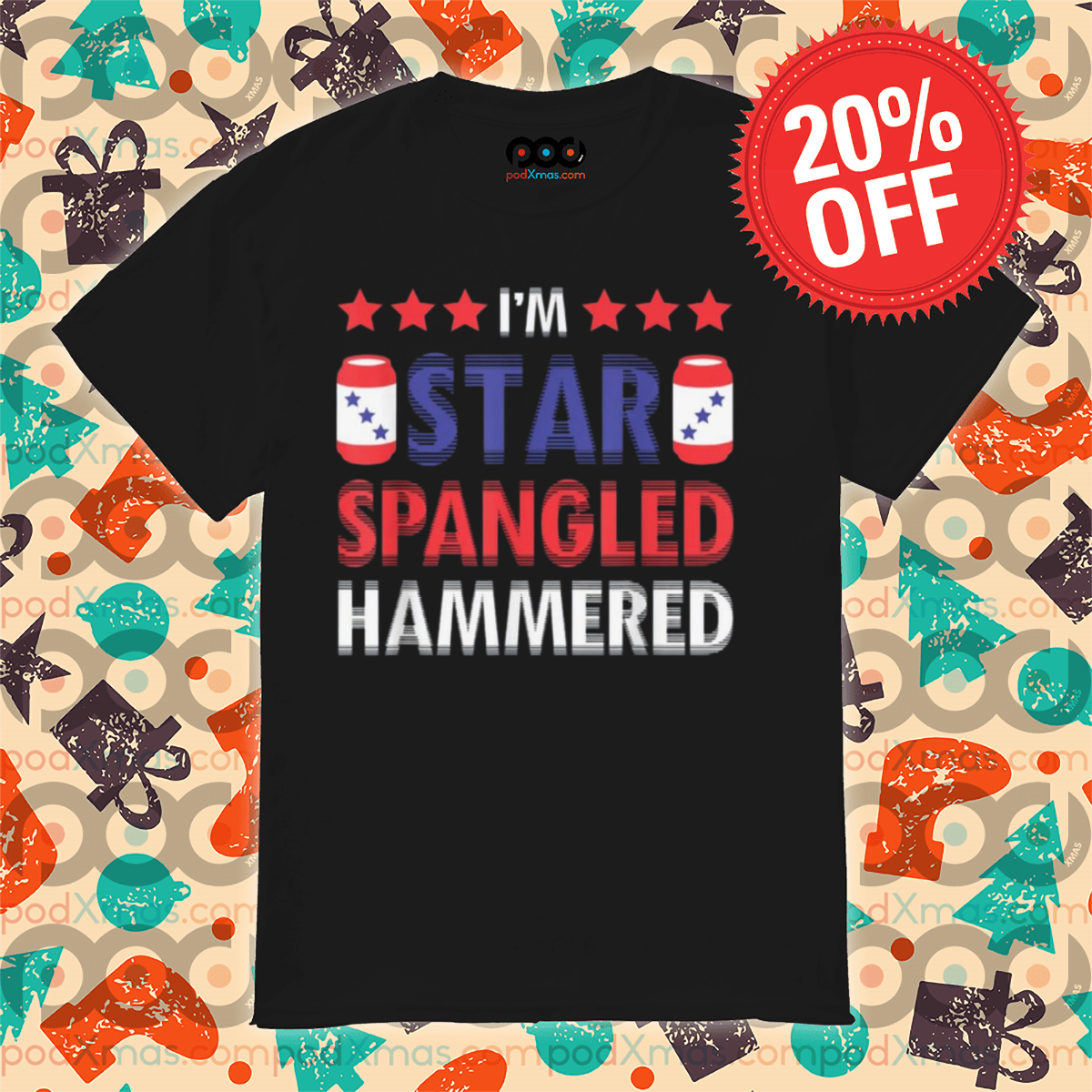 I'm Star Spangled Hammered 2024 Shirt