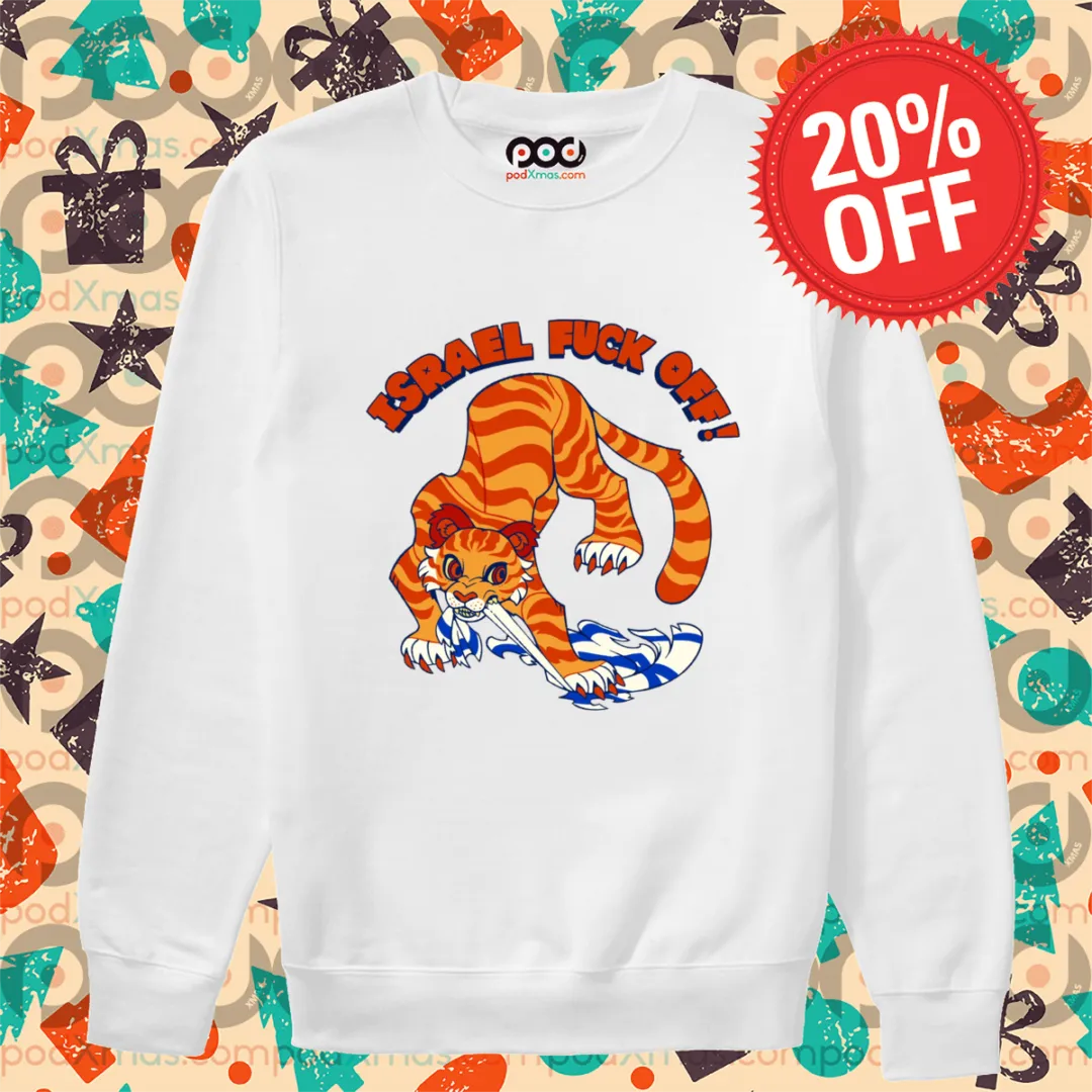 Tiger Israel Fuck Off 2024 Shirt