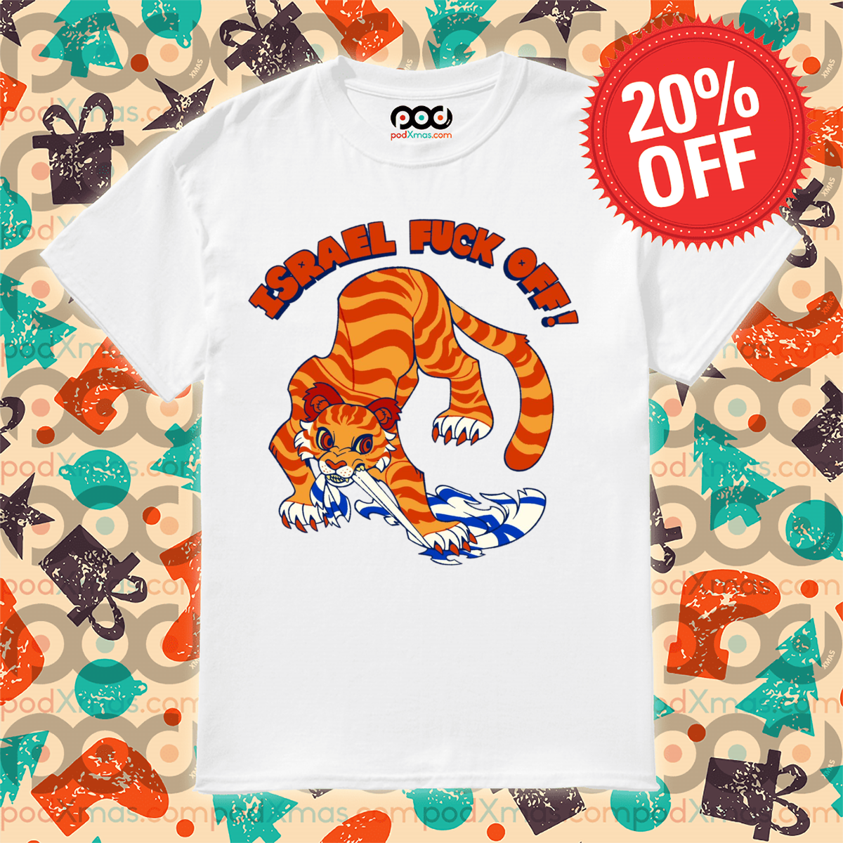 Tiger Israel Fuck Off 2024 Shirt