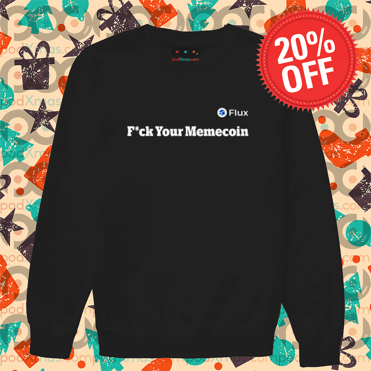 Flux Fuck Your Memecoin 2024 Shirt