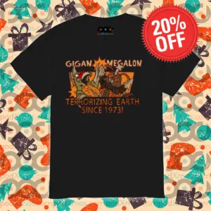 Gigan Megalon Terrorizing Earth Since 1973 Shirt
