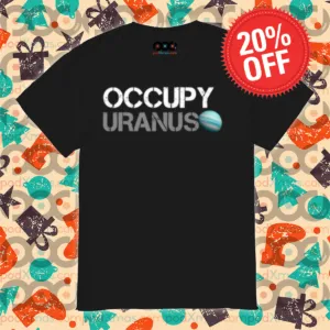 Occupy Uranus 2024 Shirt