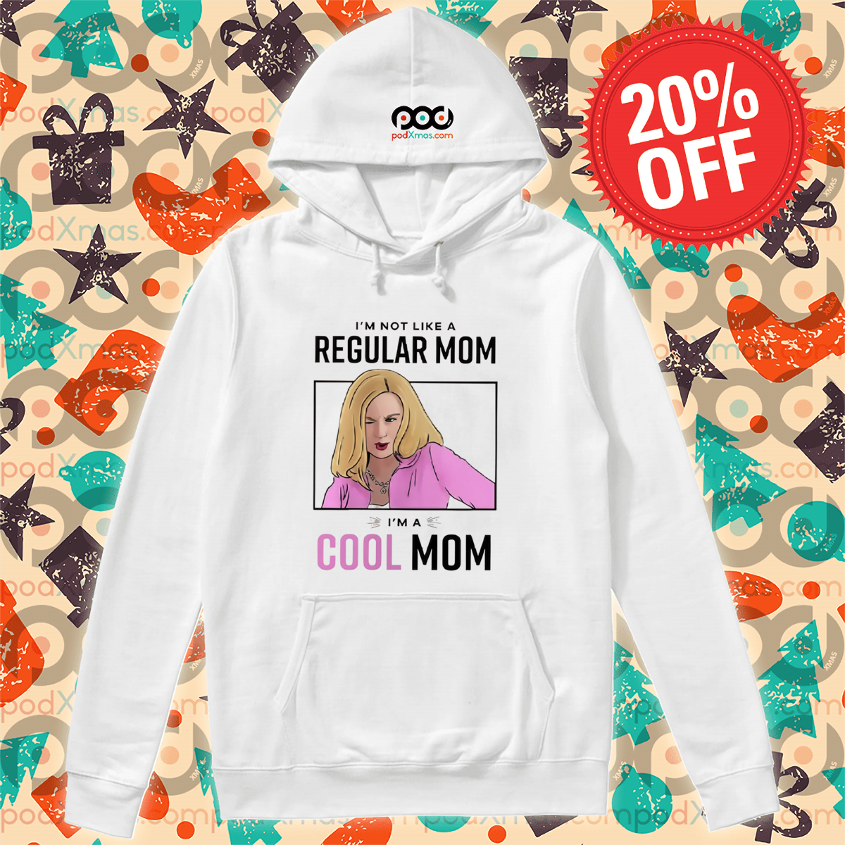 I'm Not Like A Regular Mom I Am A Cool Mom Shirt