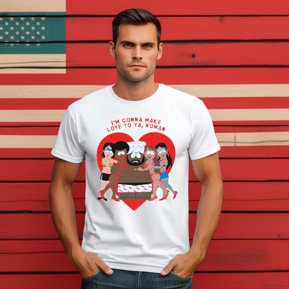 South Park I'm Gonna Make Love To Ya Woman Shirt