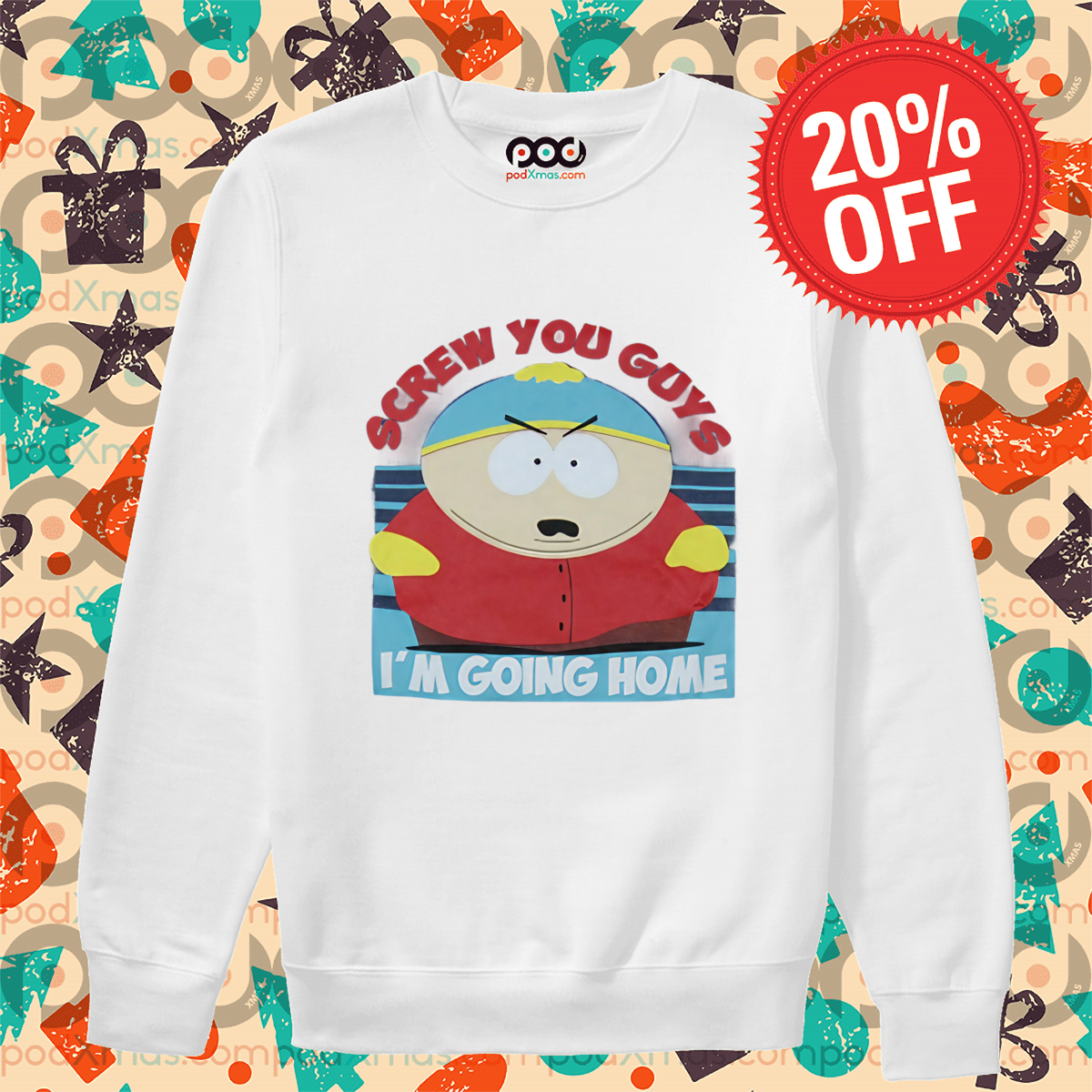 South Park Screw You Guys I Am Going Home Shirt