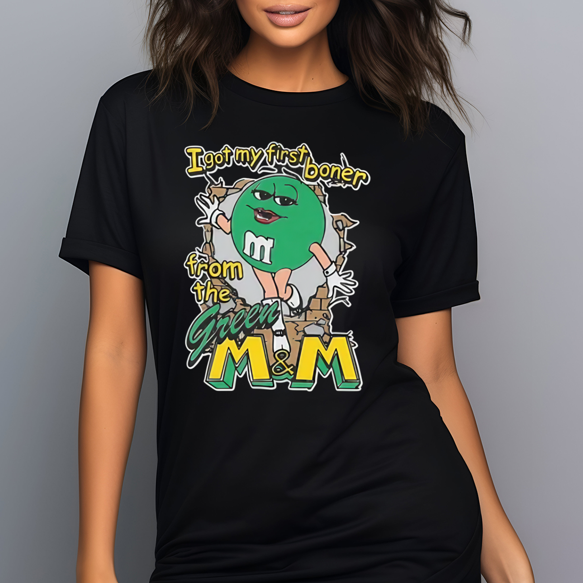 I Got My First Boner From The Green M And M Shirt