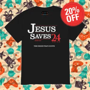 Jesus Saves 24 Seven The Choice That Counts Shirt