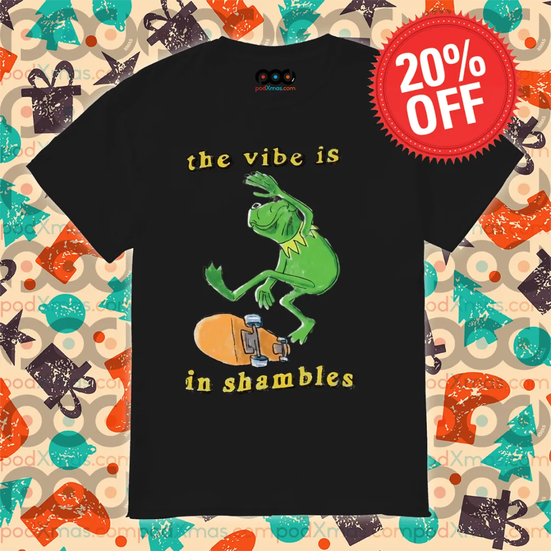 Kermit the Frog Skateboarding The Vibe Is In Shambles 2024 Shirt