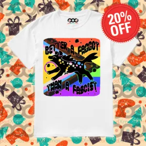 Rainbow LGBTQ Better A Faggot Than A Fascist 2024 Shirt