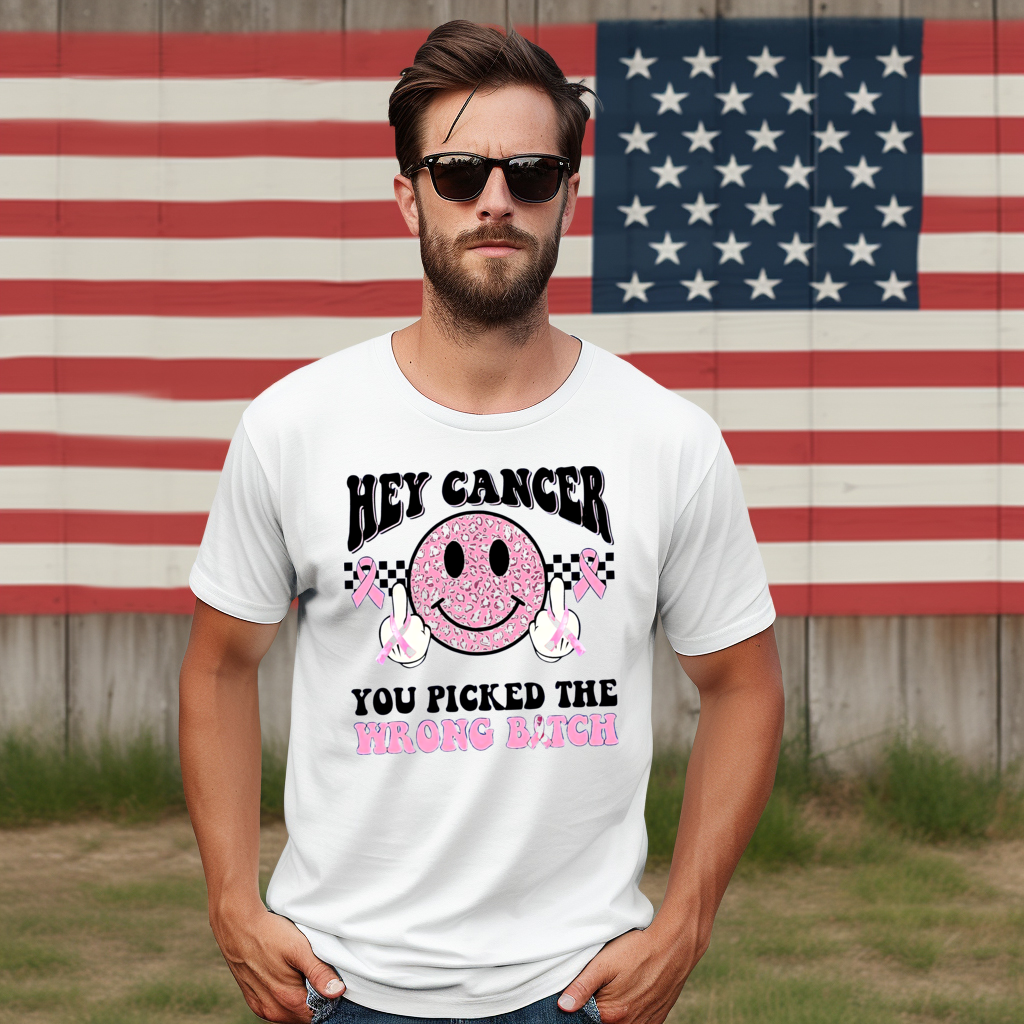 Smile Face Hey Cancer You Picked The Wrong Bitch Retro Shirt