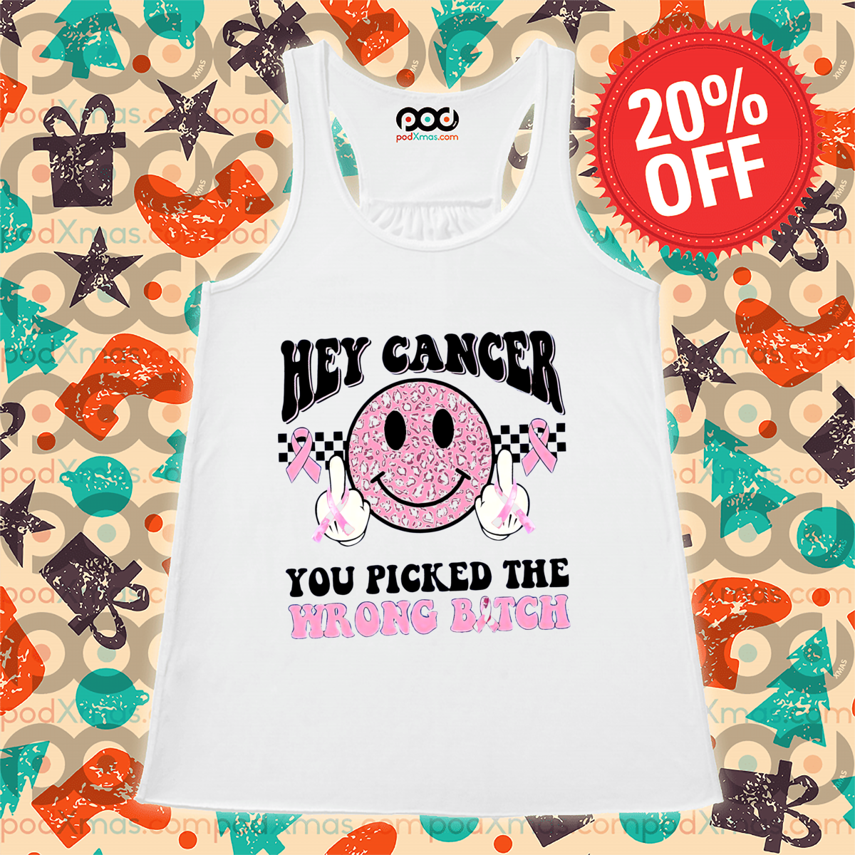 Smile Face Hey Cancer You Picked The Wrong Bitch Retro Shirt