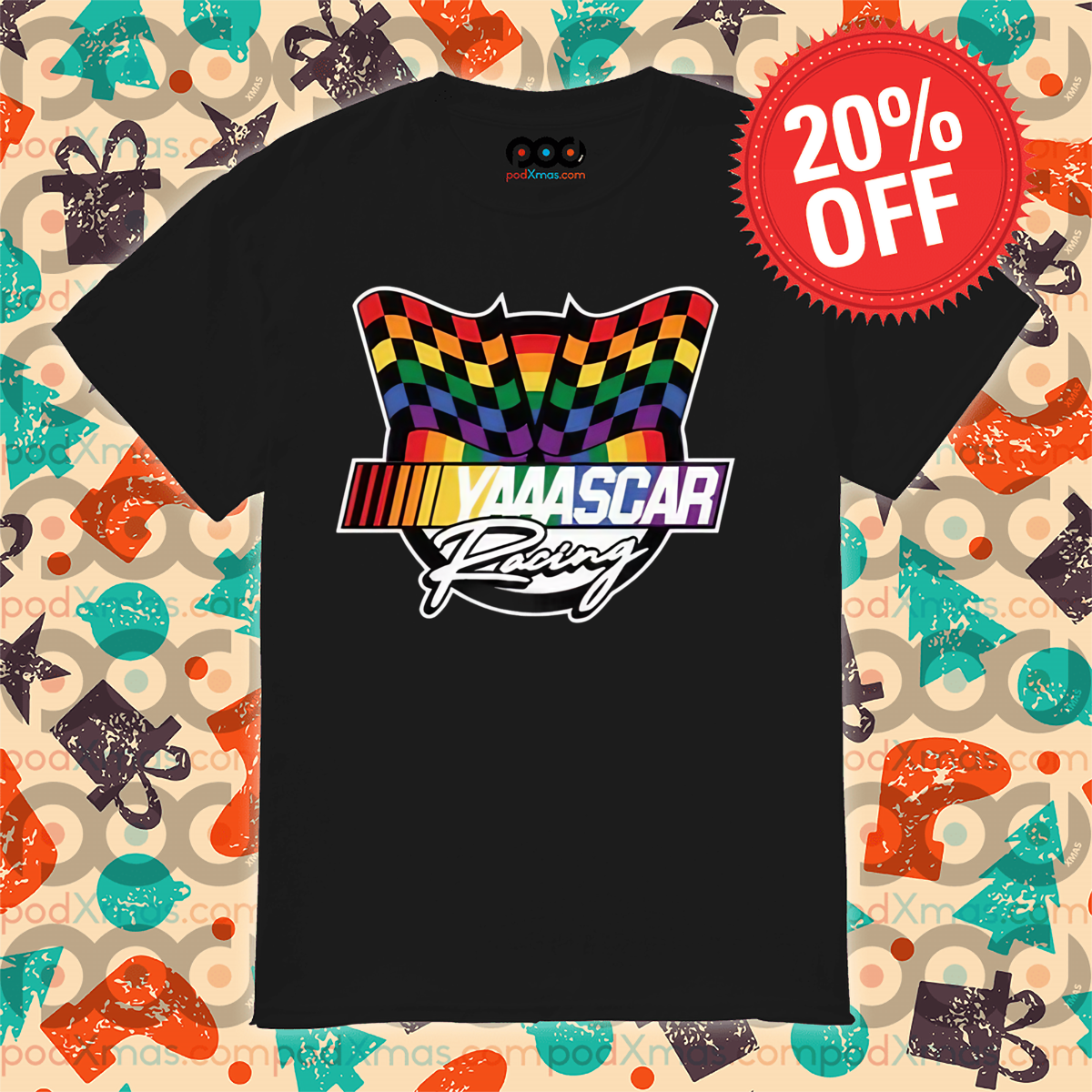 Yaaascar Racing LGBTQ Flag 2024 Shirt