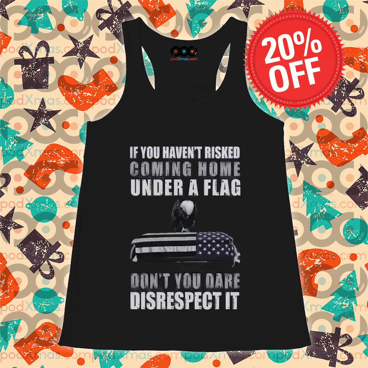 Eagles If You Haven't Risked Coming Home Under A Flag Shirt