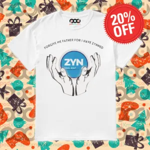 Forgive Me Father For I Have Zynned Shirt