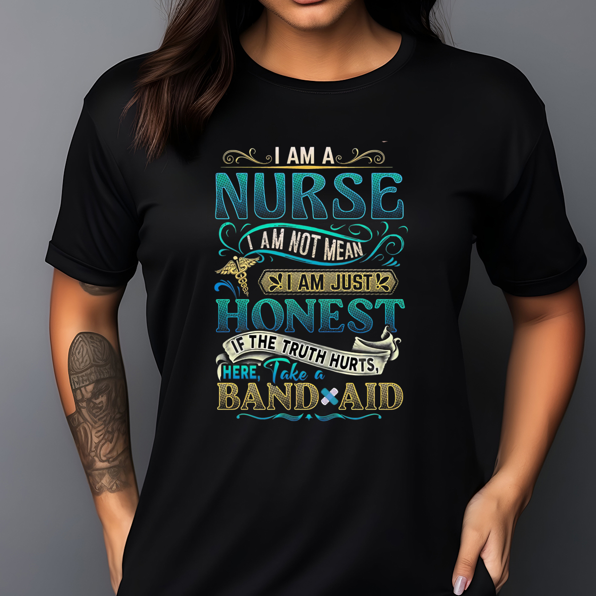 I Am A Nurse I Am Not Mean I Am Just Honest If The Truth Hurts Shirt