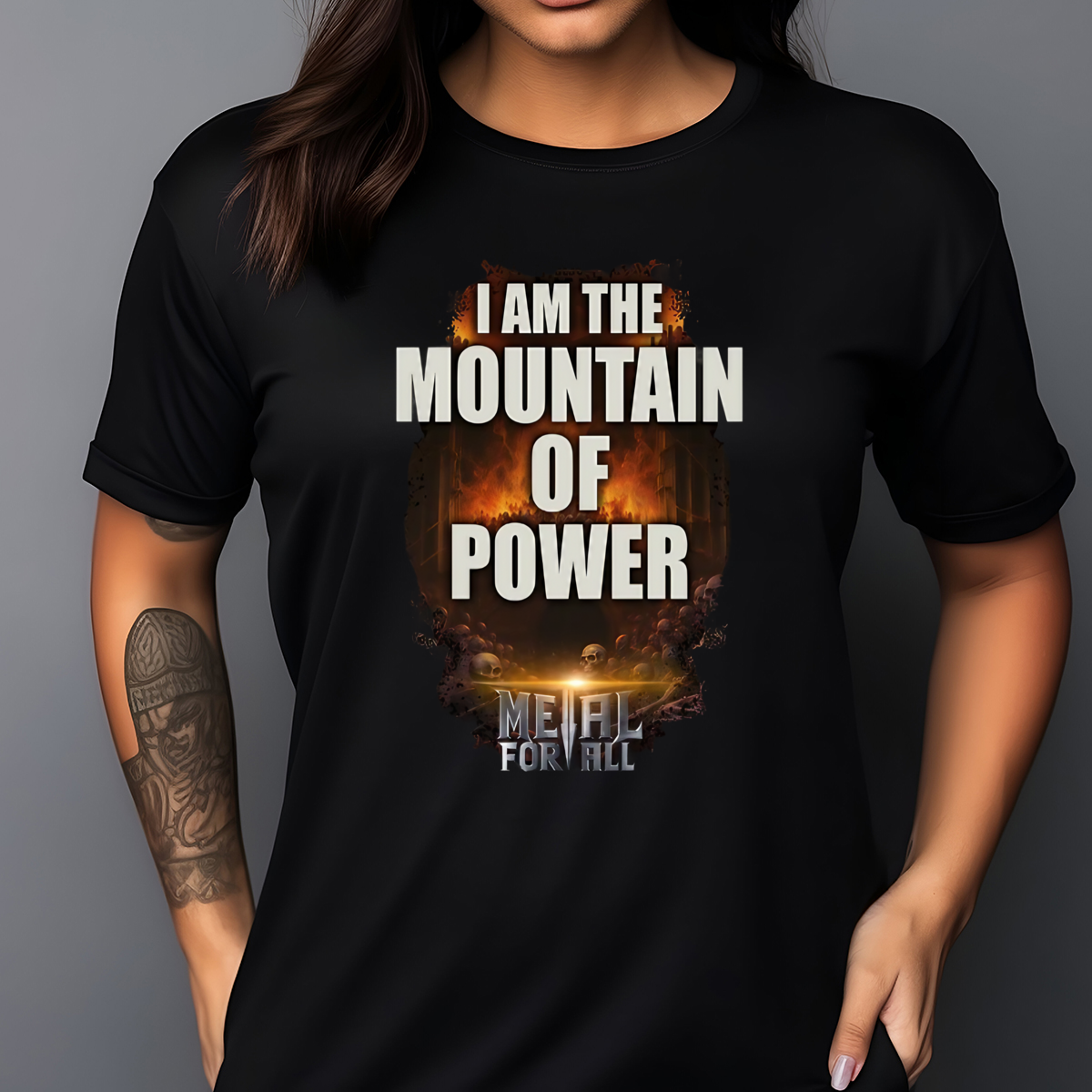 I Am The Mountain Of Power Metal For All Shirt