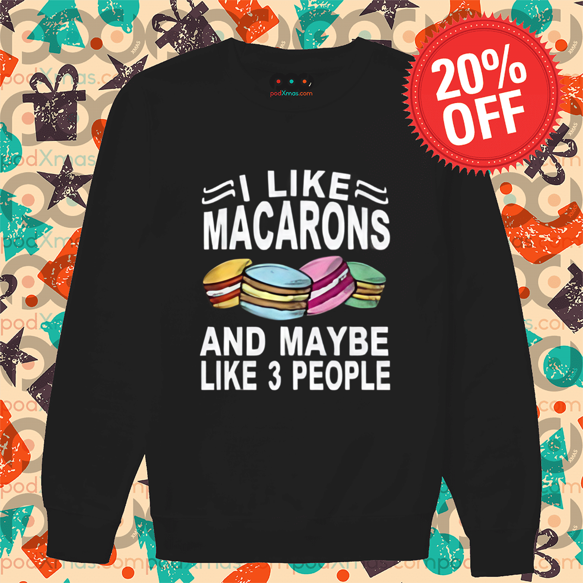 I Like Macarons And Maybe Like 3 People 2024 Shirt