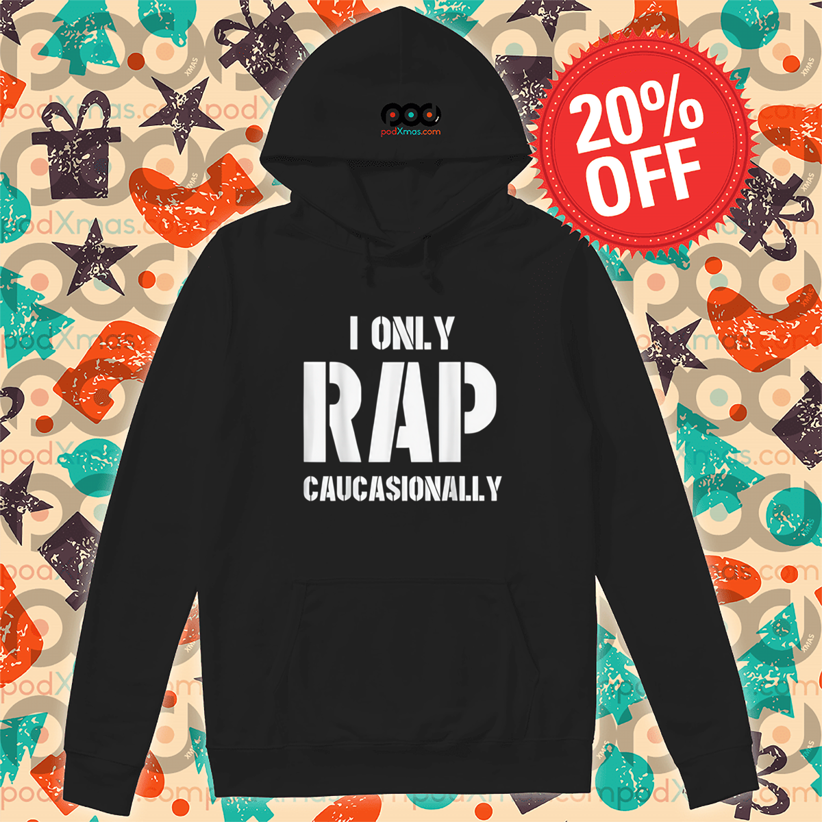 I Only Rap Caucasionally 2024 Shirt