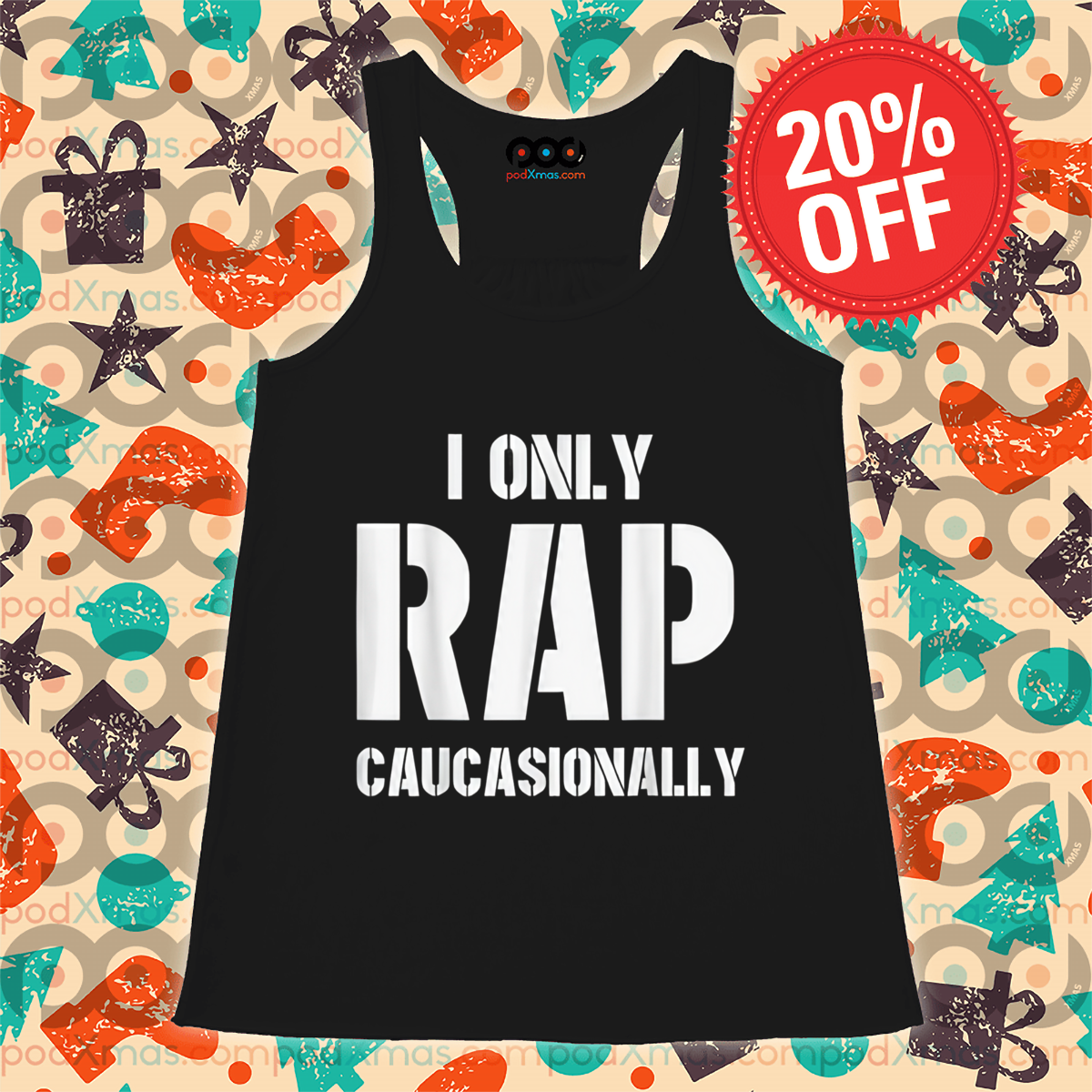 I Only Rap Caucasionally 2024 Shirt