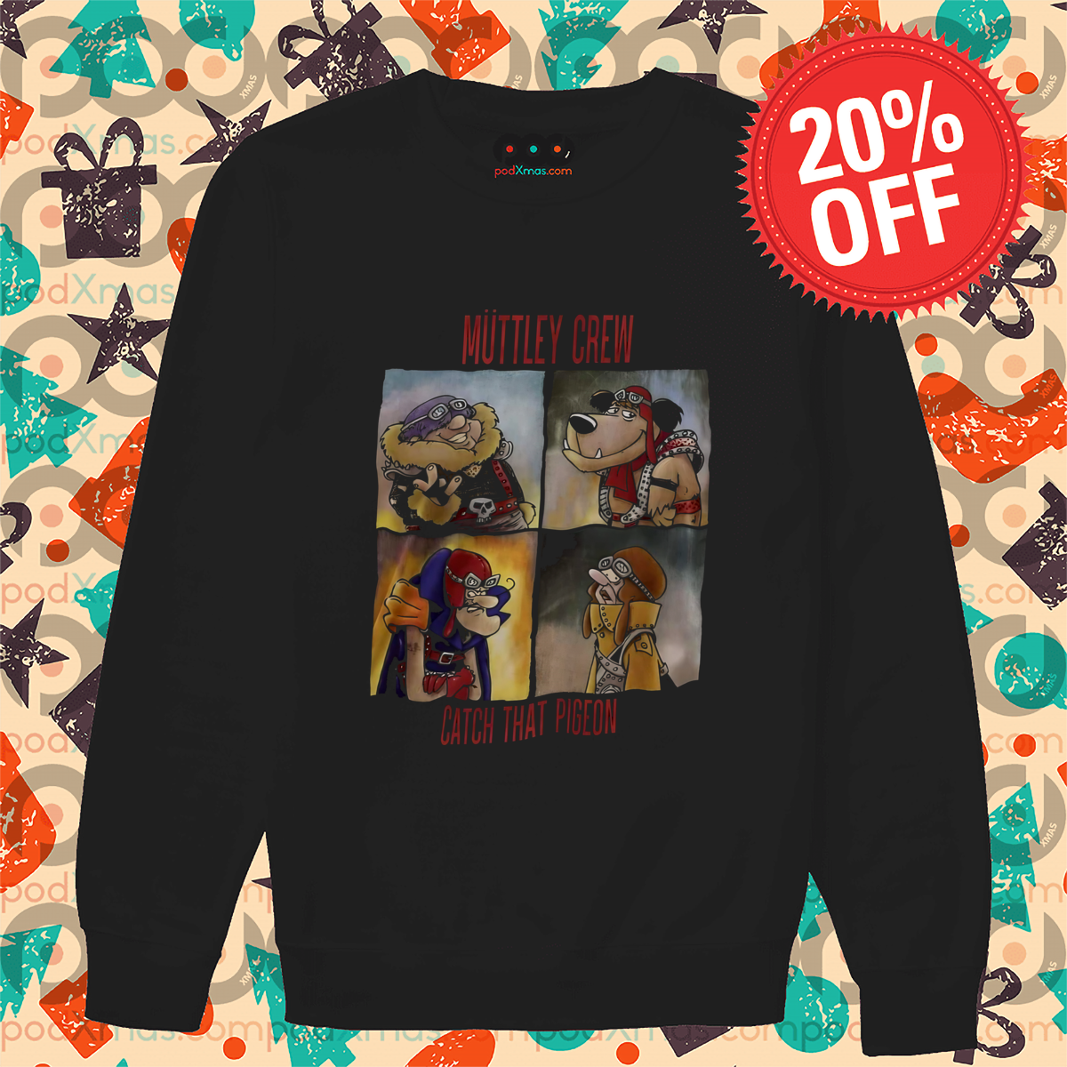 Muttley Crew Catch That Pigeon 2024 Shirt