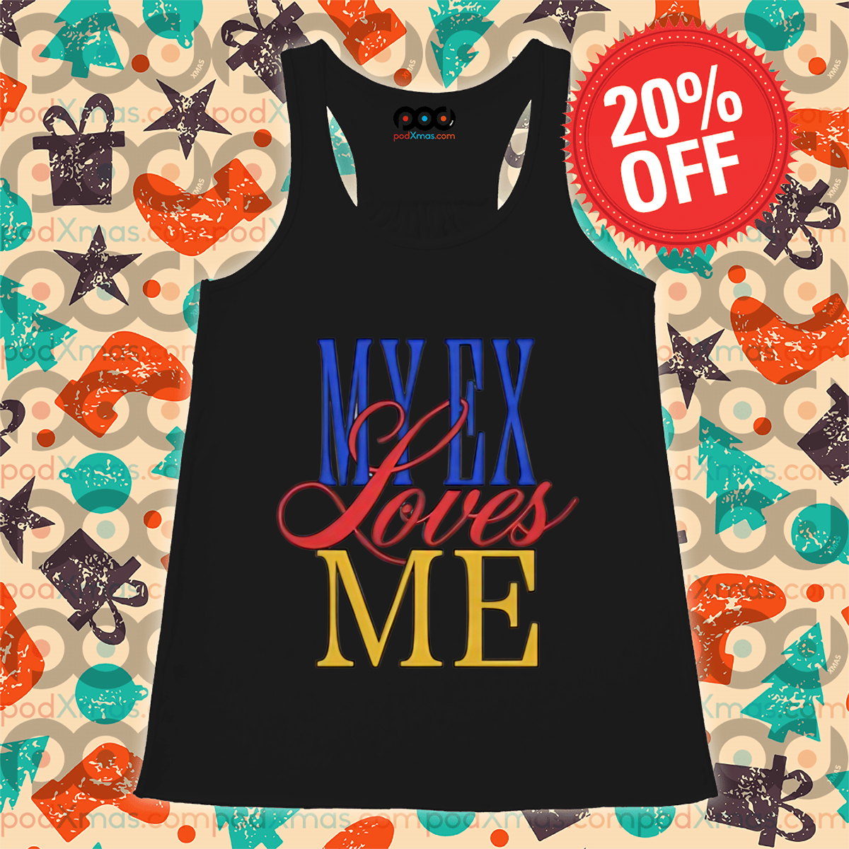 My Ex Loves Me 2024 Shirt