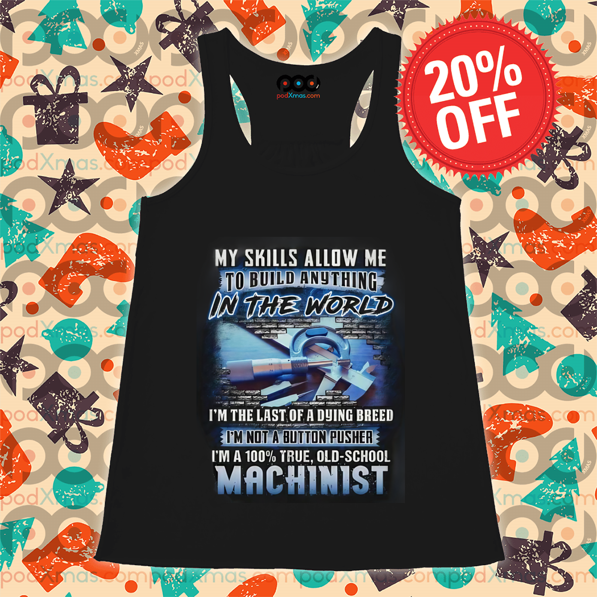My Skills Allow Me To Build Anything In The World 2024 Shirt