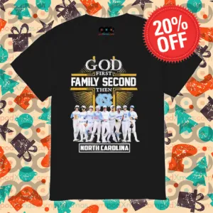 God First Family Second Then North Carolina Signature 2024 Shirt