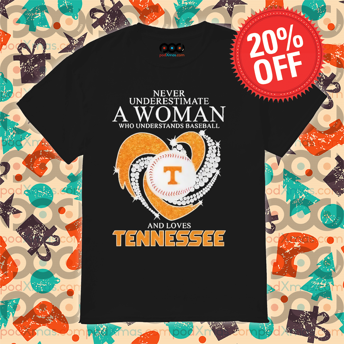 Heart Diamond Never Underestimate A Woman Who Understands Baseball And Loves Tennessee Shirt