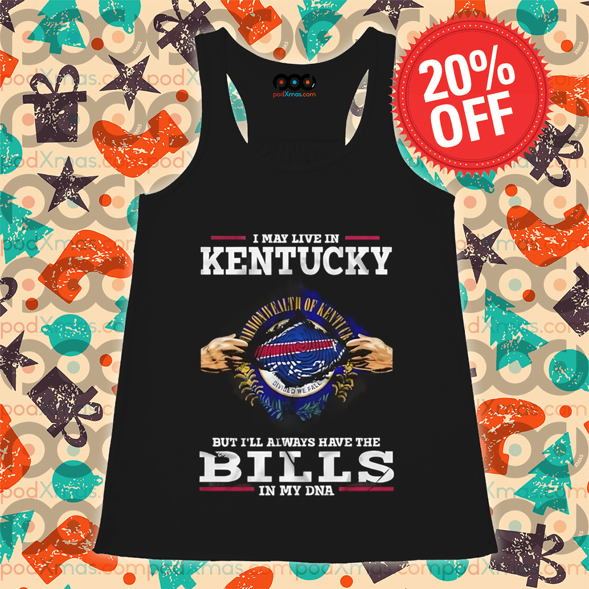 I May Live In Kentucky But I'll Always Have The Bills In My DNA 2024 Shirt