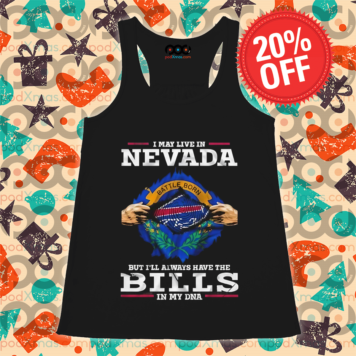 I May Live In Nevada But I'll Always Have The Bills In My DNA 2024 Shirt