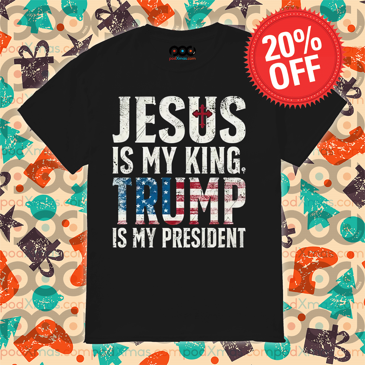 Jesus Is My King Trump Is My President 2024 Shirt