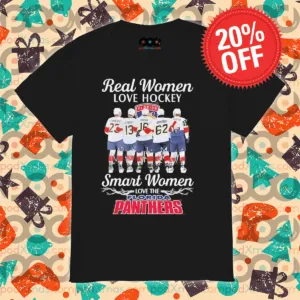 Real Women Love Hockey Smart Women Love The Florida Panthers Signature Shirt