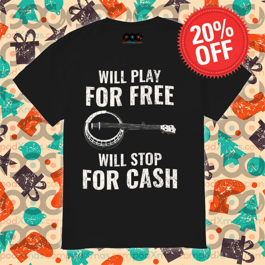 Guitar Will Play For Free Will Stop For Cash Vintage Shirt